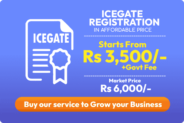 ICEGATE Registration in affordable-price-3500rs